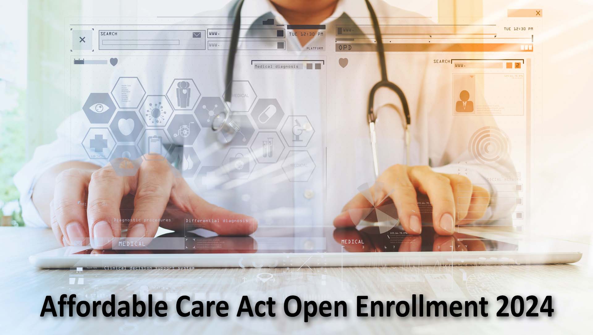 Open Enrollment for the Affordable Care Act Health Insurance